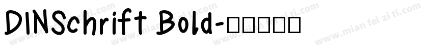 DINSchrift Bold字体转换